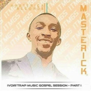 Ivoir'trap music gospel session - part I