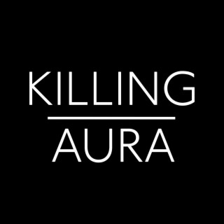 Killing Aura