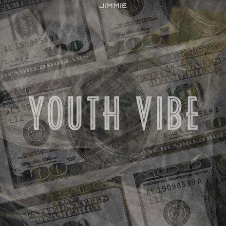Youth Vibe | Boomplay Music