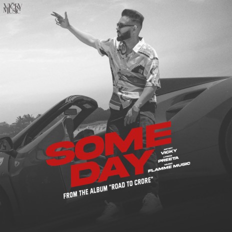 Some Day (From Road To Crore) | Boomplay Music