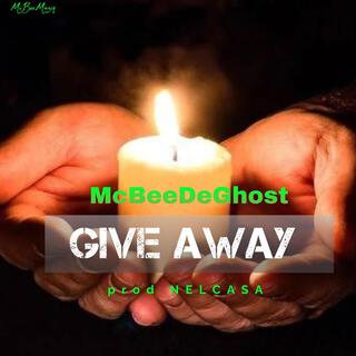 GIVE AWAY