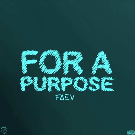 For A Purpose | Boomplay Music