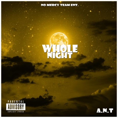 Whole Night | Boomplay Music