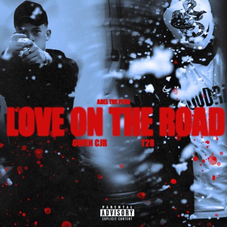 Love on The Road ft. T28 & Owen CJR | Boomplay Music