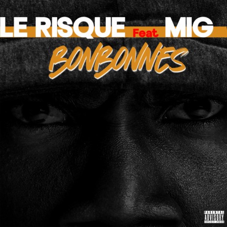 Bonbonnes (feat. Mig) | Boomplay Music