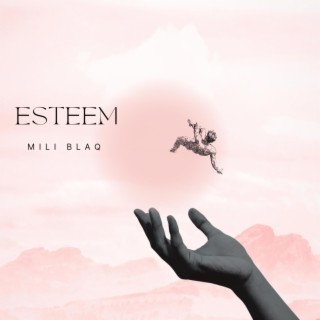 Esteem (Love Anthem)