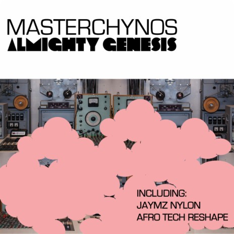 Almighty (Jaymz Nylon Afro Tech ReShape)