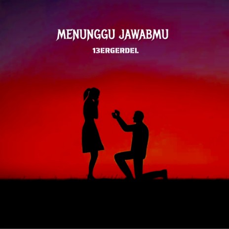 Menunggu Jawabmu | Boomplay Music