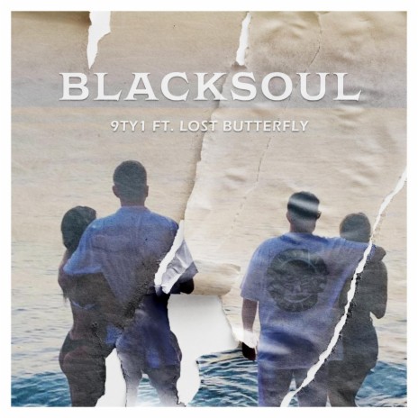 Blacksoul ft. Lost Butterfly | Boomplay Music