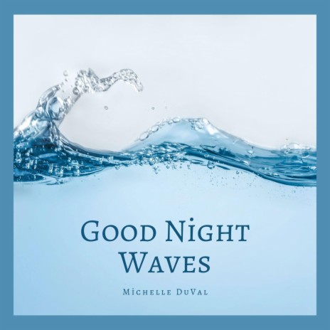 Good Night Waves | Boomplay Music