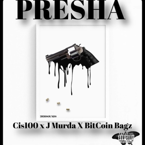 Presha ft. J Murda & BitCoin Bagz | Boomplay Music