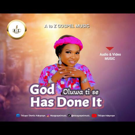 GOD HAS DONE IT | Boomplay Music