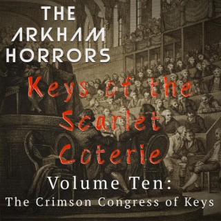 Keys of the Scarlet Coterie Vol. 10: The Crimson Congress of Keys (Original Soundtrack)