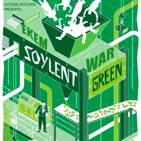 Soylent Green ft. Ekem | Boomplay Music