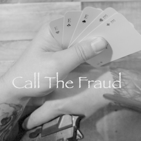 Call the Fraud | Boomplay Music