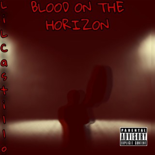 BLOOD ON THE HORIZON