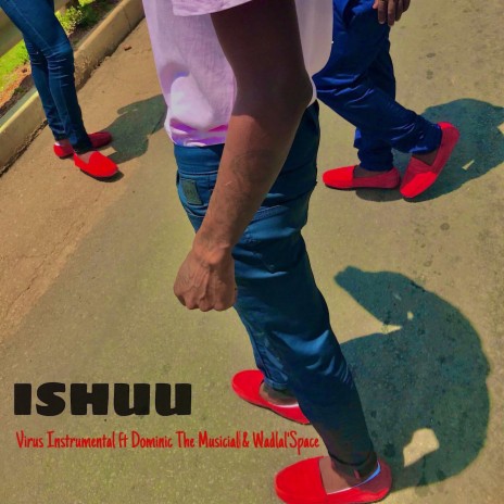 Ishuu (feat. Dominic The Musian & Wadlal'Space)