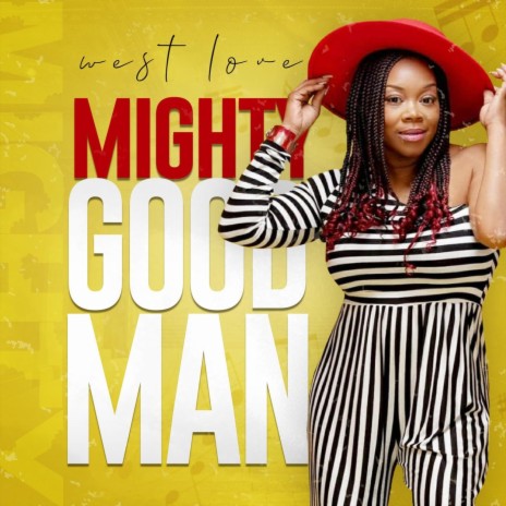 Mighty Good Man | Boomplay Music