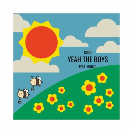 Yeah The Boys | Boomplay Music