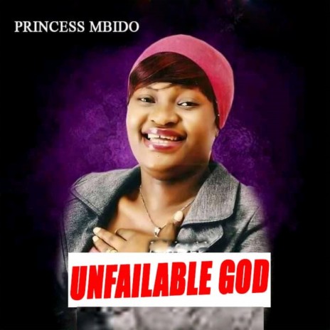 Unfailable God | Boomplay Music
