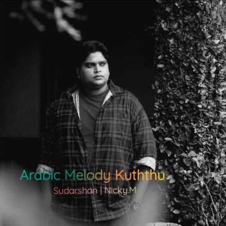 Arabic Melody Kuththu ft. Nicky. M