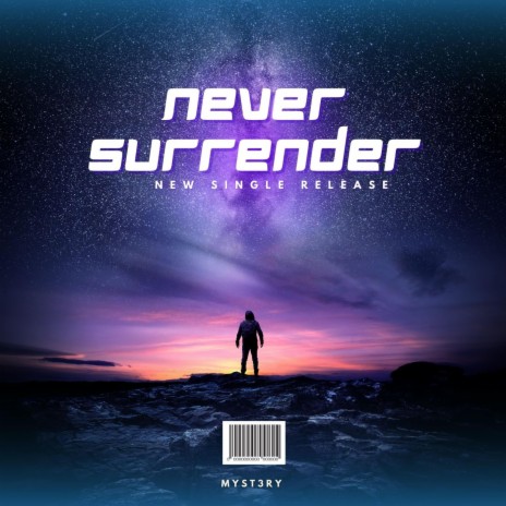 Never Surrender | Boomplay Music