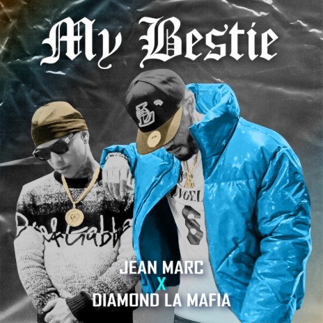 My Bestie ft. Diamond La Mafia | Boomplay Music