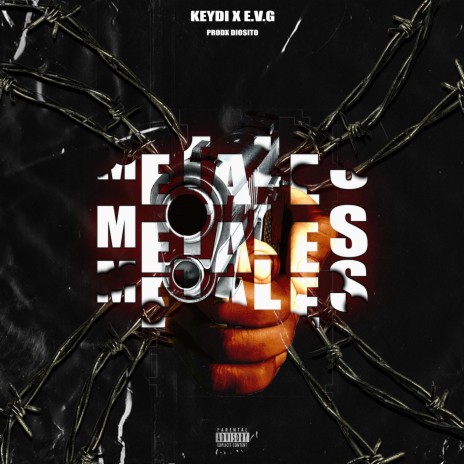 Metales ft. e.v.g. | Boomplay Music
