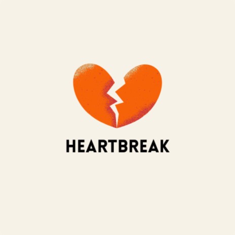 Heartbreak | Boomplay Music