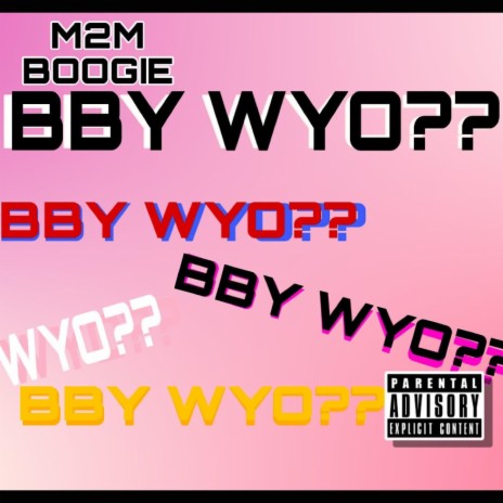 BABY WYO | Boomplay Music