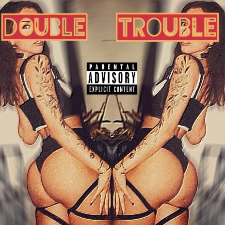 Double Trouble | Boomplay Music