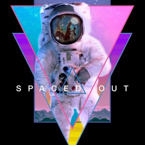 SPACED OUT | Boomplay Music