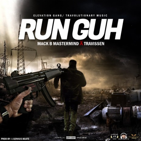 Run Guh ft. Travissen | Boomplay Music