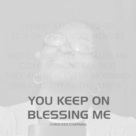 You Keep on Blessing Me | Boomplay Music