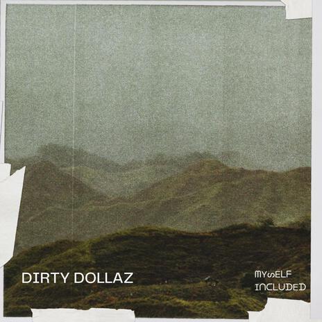 Dirty Dollaz | Boomplay Music