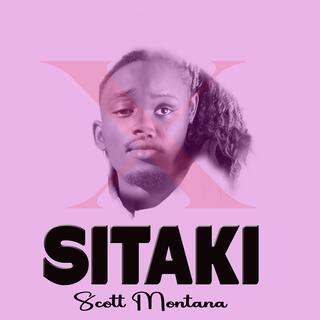Sitaki lyrics | Boomplay Music