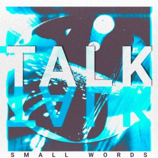 Talk lyrics | Boomplay Music