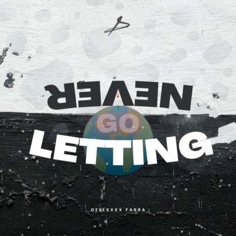 Never Letting Go, Pt. 1 ft. Farra | Boomplay Music