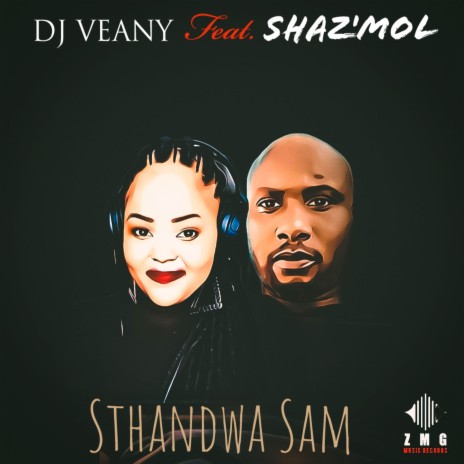 Sthandwa Sam ft. Shaz'Mol | Boomplay Music