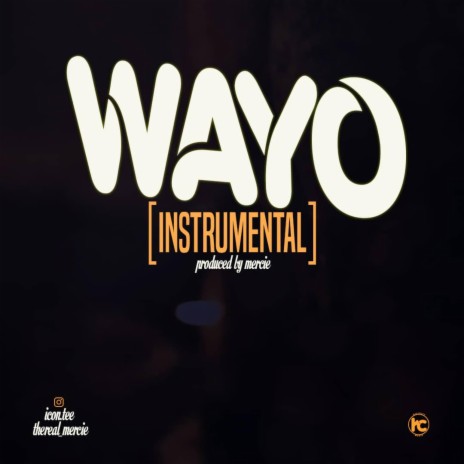 Wayo (Instrumental) ft. Mercie | Boomplay Music