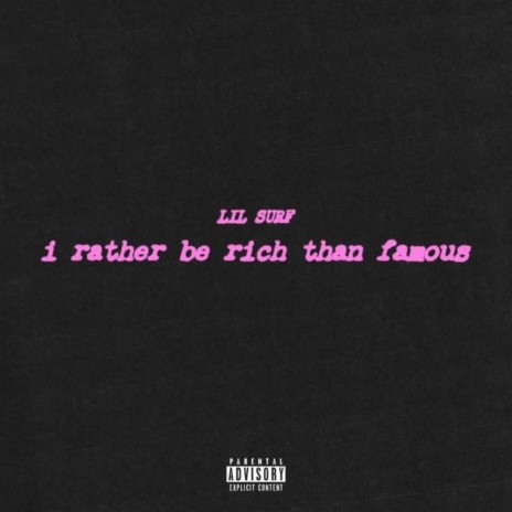 I rather be rich than famous | Boomplay Music