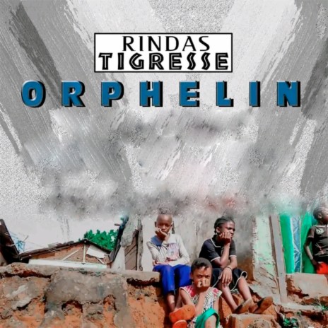 Orphelin | Boomplay Music