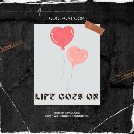 Life goes on | Boomplay Music