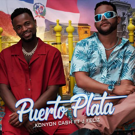 Puerto Plata ft. J Feliz | Boomplay Music