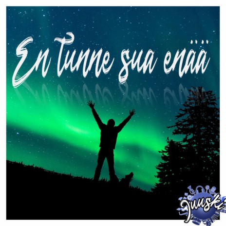 En tunne sua enää | Boomplay Music