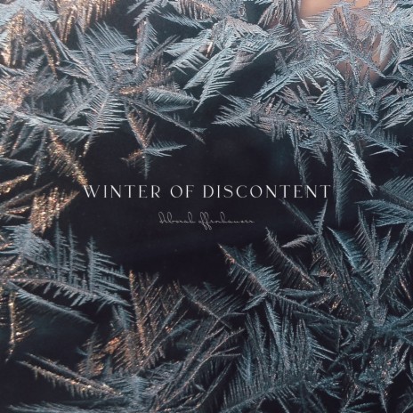 Winter of Discontent | Boomplay Music