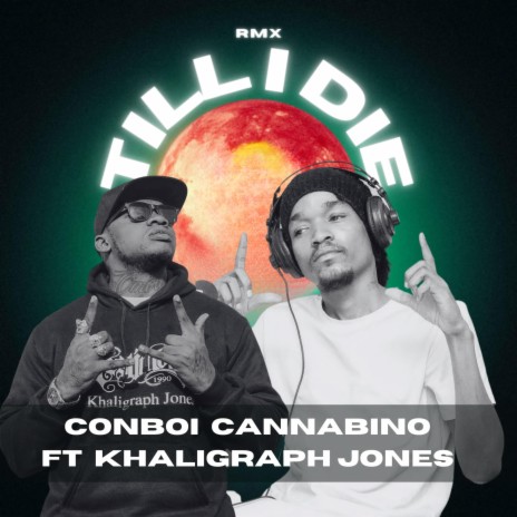 Till I Die (RMX) ft. Khaligraph Jones | Boomplay Music
