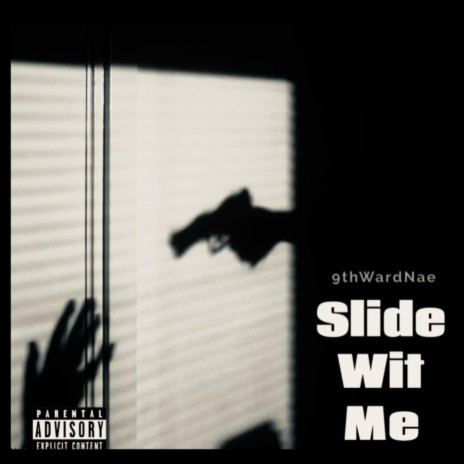 Slide Wit Me | Boomplay Music