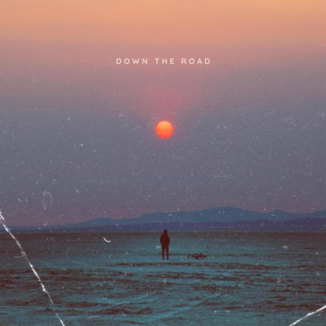 Down The Road | Boomplay Music