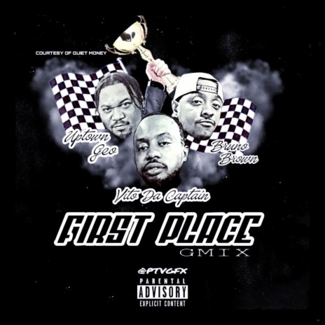 First Place Gmix (feat. Uptown Geo & Bruno Brown) | Boomplay Music